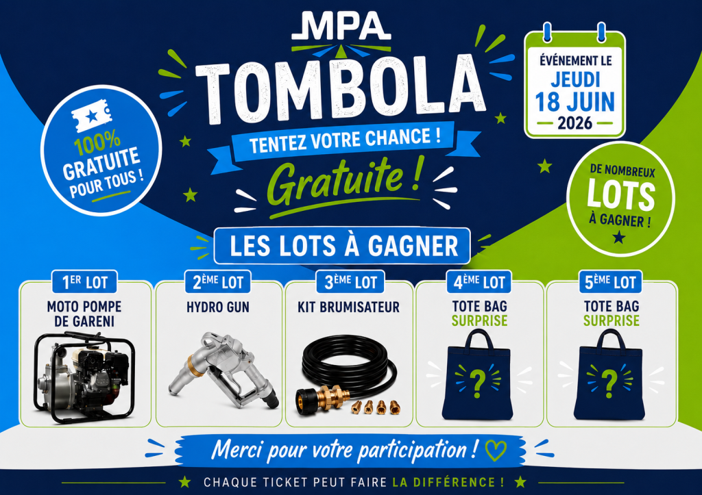 Affiche de la tombola gratuite organisée par MPA lors de la soirée annuelle du 18 juin 2026, présentant les lots à gagner : moto-pompe Gareni, Hydro Gun, kit brumisateur et tote bags surprise.